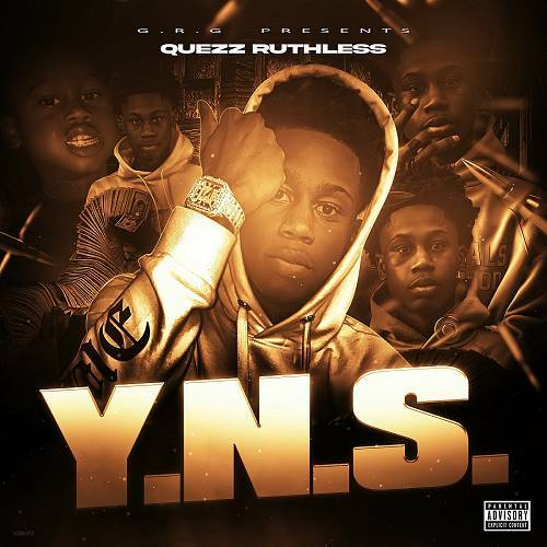 Quezz Ruthless - Y.N.S. cover