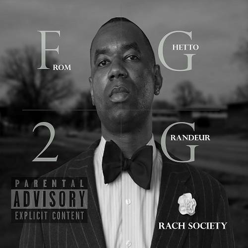 Rach Society - From Ghetto 2 Grandeur cover