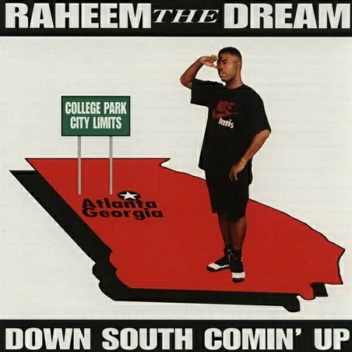 Raheem The Dream - Down South Comin` Up cover