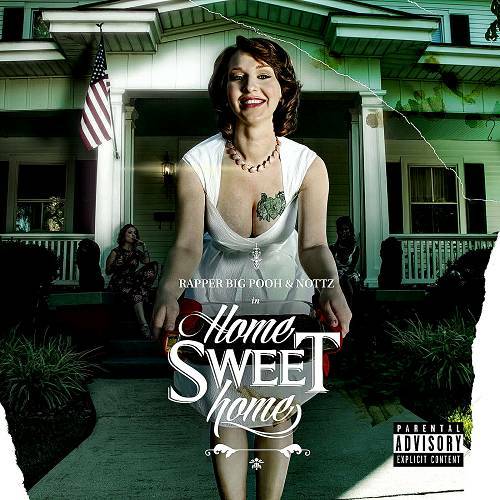 Rapper Big Pooh & Nottz - Home Sweet Home cover