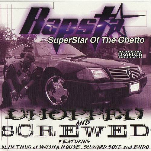 Rapsta - SuperStar Of The Ghetto (chopped and screwed) cover
