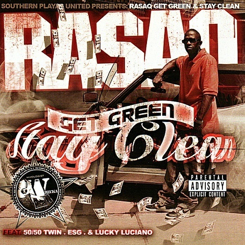 Rasaq - Get Green & Stay Clean (chopped & screwed) cover