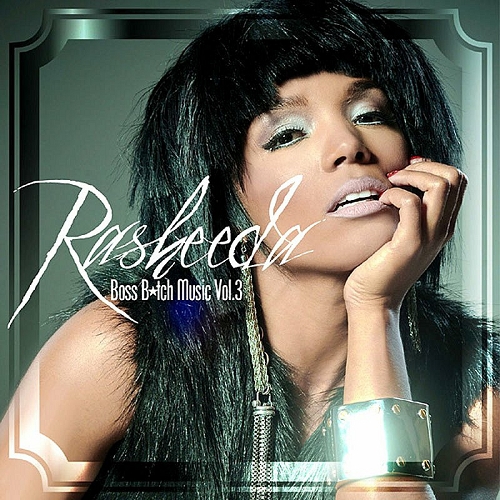Rasheeda - Boss Bitch Music Vol. 3 cover