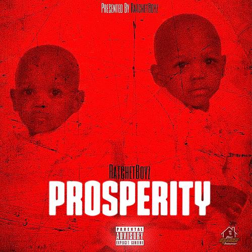 Ratchet Boyz - Prosperity cover