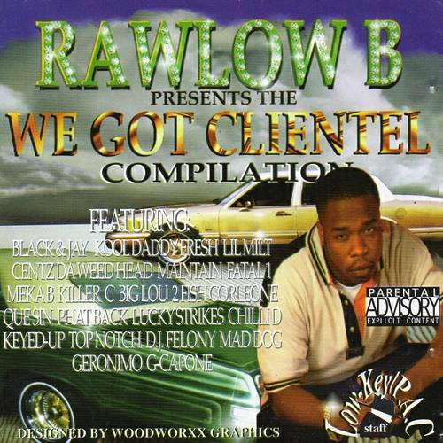 Rawlow B - We Got Clientel cover