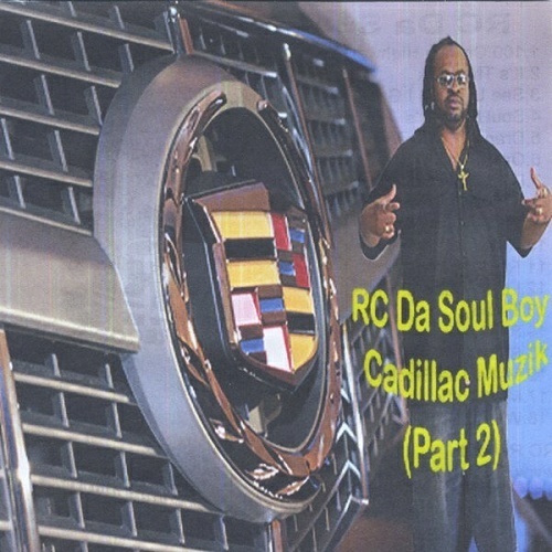 RC Da Soul Boy - Cadillac Muzik, Pt. 2 cover