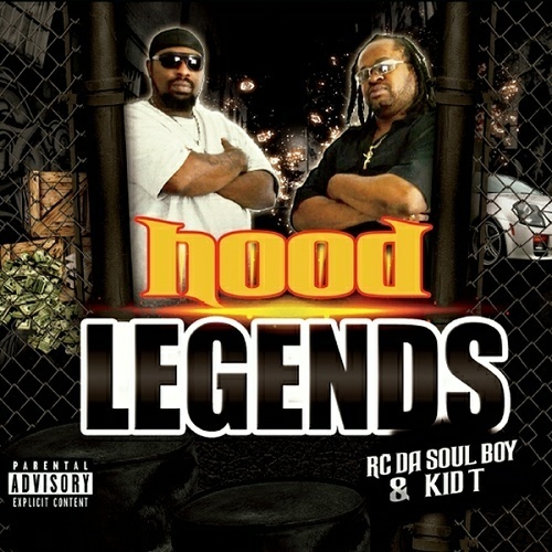 RC Da Soul Boy & Kid T - Hood Legends cover