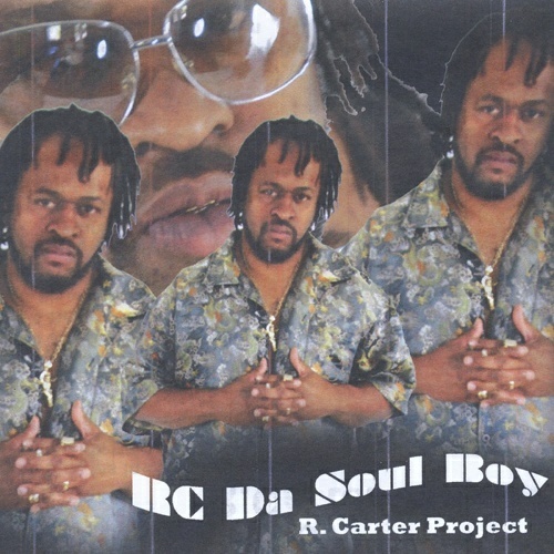 RC Da Soul Boy - R. Carter Project cover