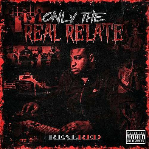 RealRed - Only The Real Relate cover