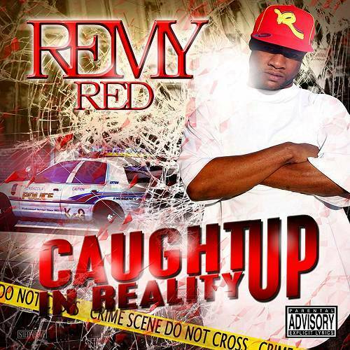Remy Red - Caught Up In Reality cover