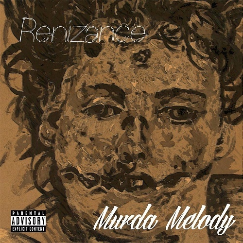 Renizance - Murda Melody cover