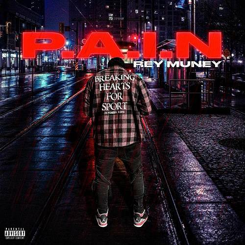 Rey Muney - P.A.I.N. cover