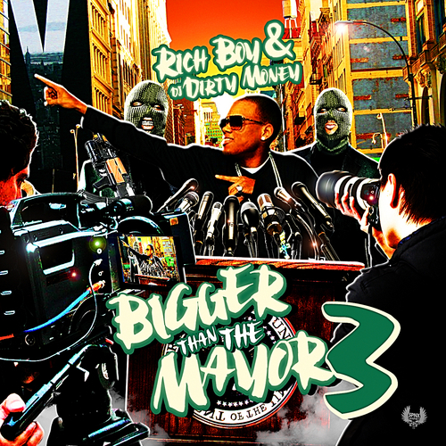 Rich Boy - Bigger Then The Mayor 3 cover