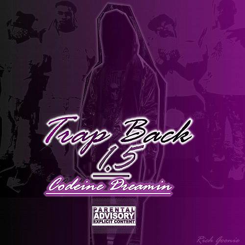 Rich Goonie - Trap Back 1.5. Codeine Dreamin cover