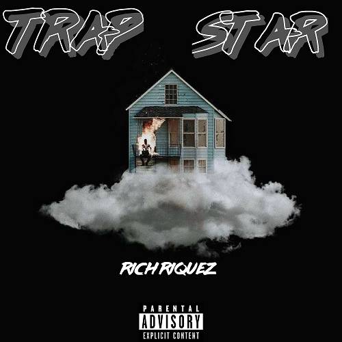 Rich Riquez - Trap Star cover