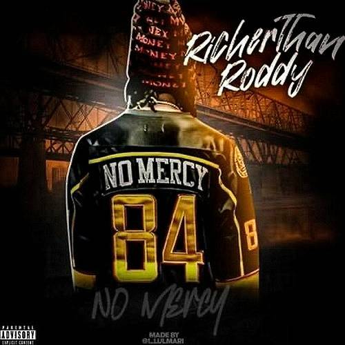RicherThanRoddy - No Mercy cover