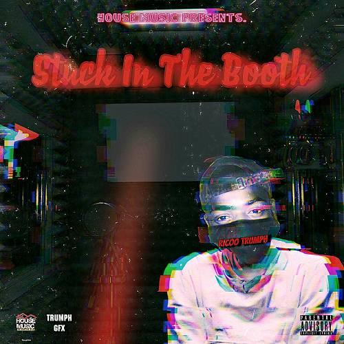 Ricoo Trumph - Stuck In The Booth cover
