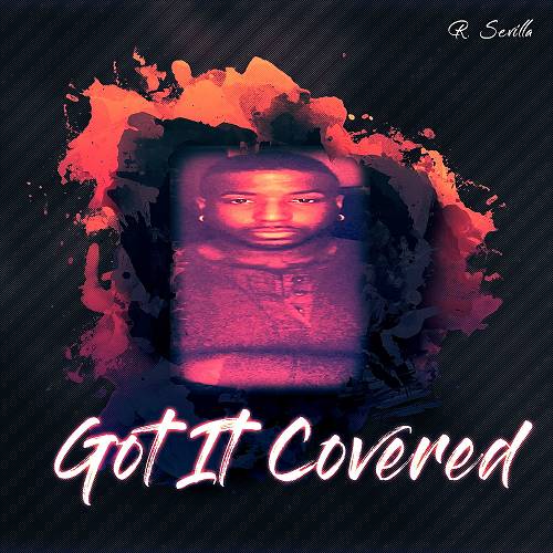 R. Sevilla - Got It Covered cover