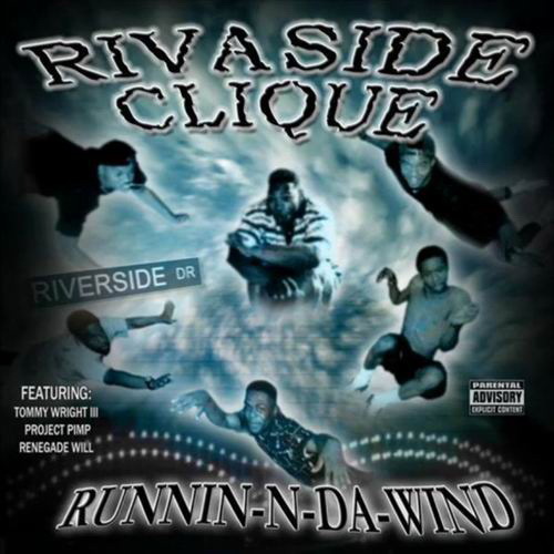 Rivaside Clique - Runnin-In-Da-Wind cover