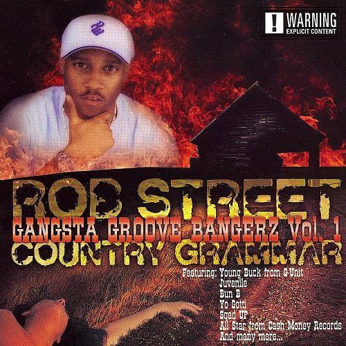 Rob Street - Country Grammar. Gangsta Groove Bangerz Vol. 1 cover