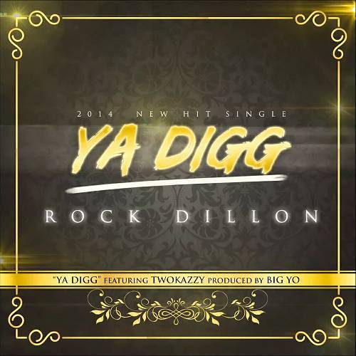 Rock Dillon - Ya Digg cover