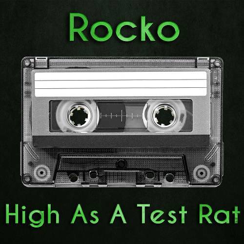 Rocko - High As A Test Rat cover