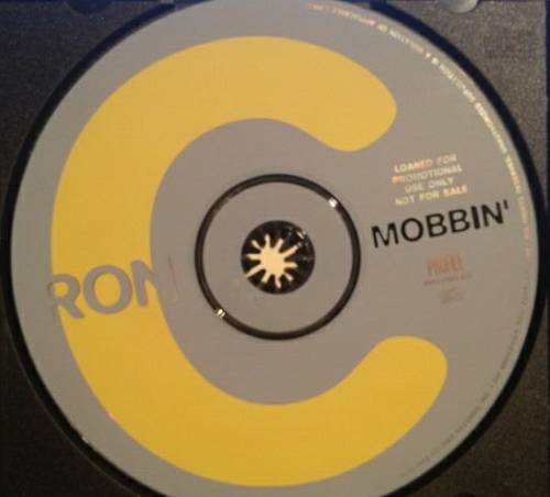 Ron C - Mobbin` (CD Single Promo) cover