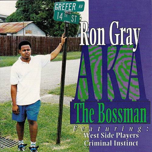 Ron Gray - Aka The Bossman cover