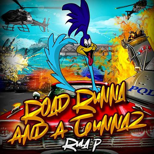 Rula P - Road Runna And A Gunna 2 cover