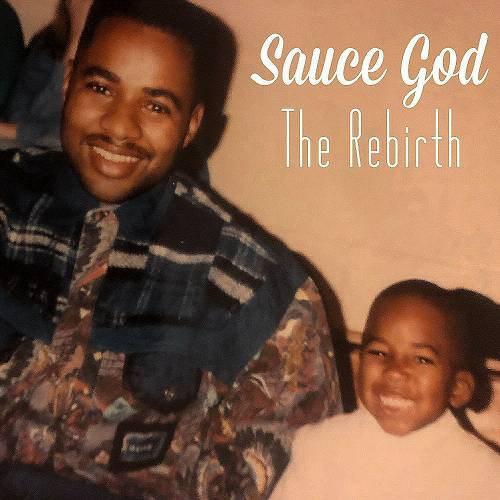 Sauce God - The Rebirth cover