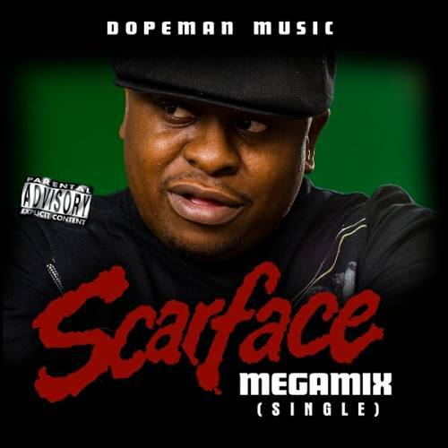 Scarface - Dopeman Music Megamix cover