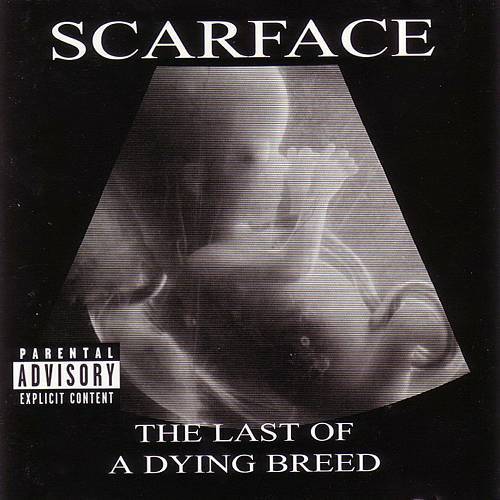 Scarface - The Last Of A Dying Breed cover