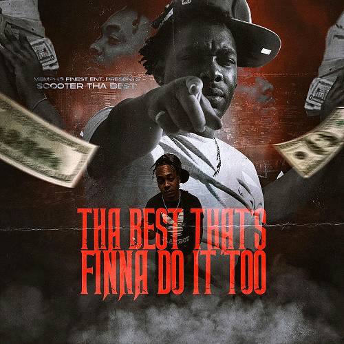 Scooter Tha Best - Tha Best That`s Finna Do It Too cover