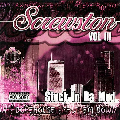 Screwston - Vol. 3. Stuck In Da Mud cover