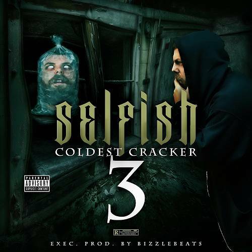 Selfish - Coldest Cracker 3 cover