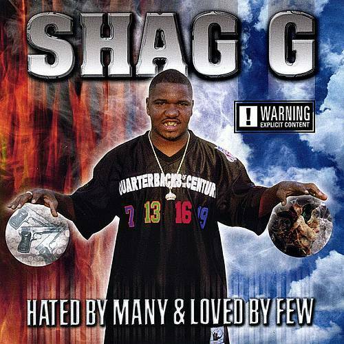 Shag G - Hated By Many & Loved By Few cover