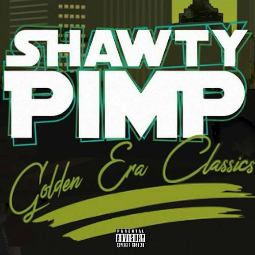 Shawty Pimp - Golden Era Classics cover