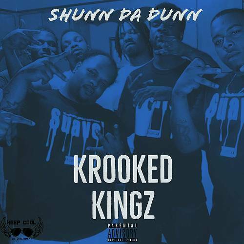 Shunn Da Dunn - Krooked Kingz cover