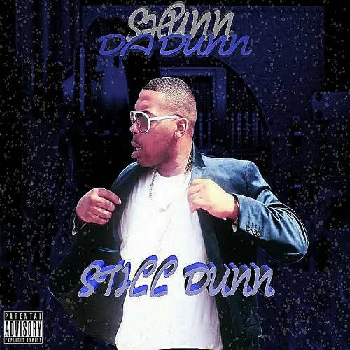 Shunn Da Dunn - Still Dunn cover