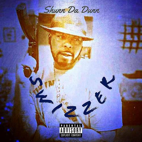 Shunn Da Dunn - Swizzer cover