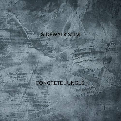Sidewalk Slim - Concrete Jungle cover