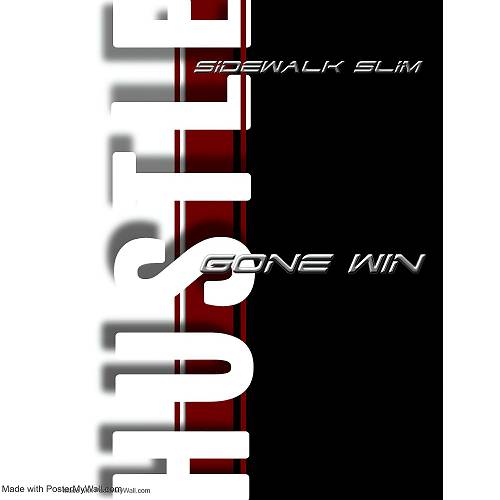 Sidewalk Slim - Hustle Gone Win cover