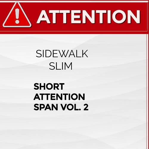 Sidewalk Slim - Short Attention Span, Vol. 2 cover
