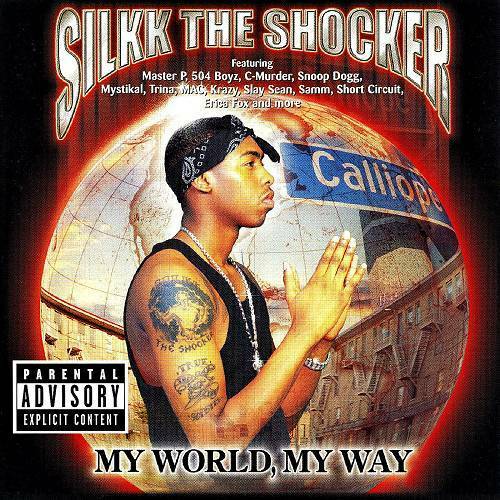 Silkk The Shocker - My World, My Way cover
