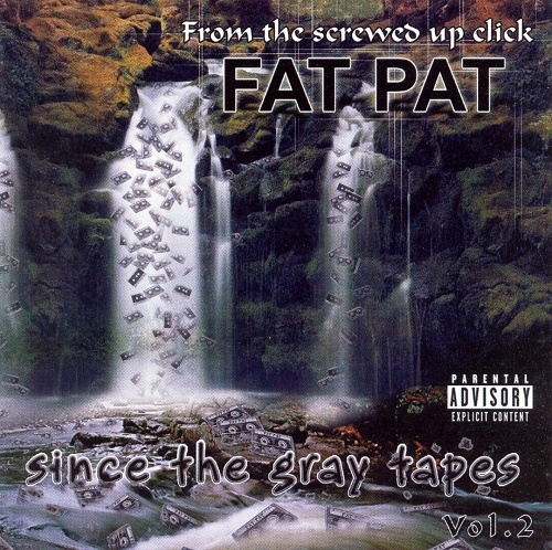 Fat Pat - Since The Gray Tapes Vol. 2 cover