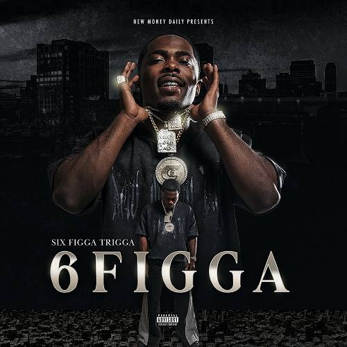 Six Figga Trigga - 6 Figga cover