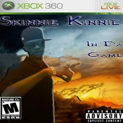 Skinnie Kinnie - In Da Game cover