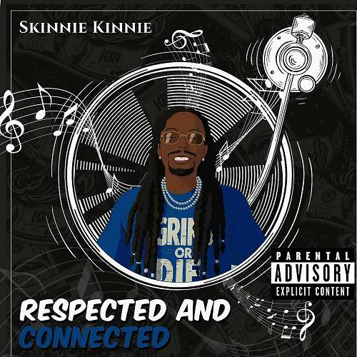 Skinnie Kinnie - Respected And Connected cover
