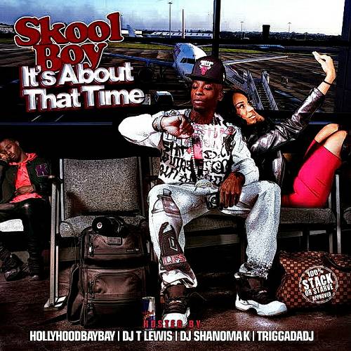 Skool Boy - It`s About That Time cover
