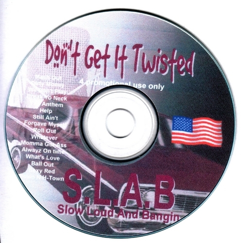 S.L.A.B. - Don`t Get It Twisted cover